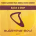 Back 2 Deep (feat. Errol Lewis Greene) [Back & Smooth Vocal Dub] song reviews