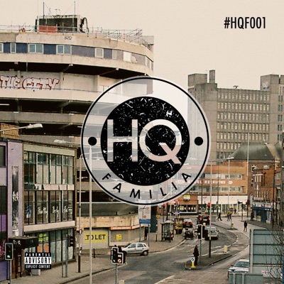 HQ Familia Presents HQF001 - EP
