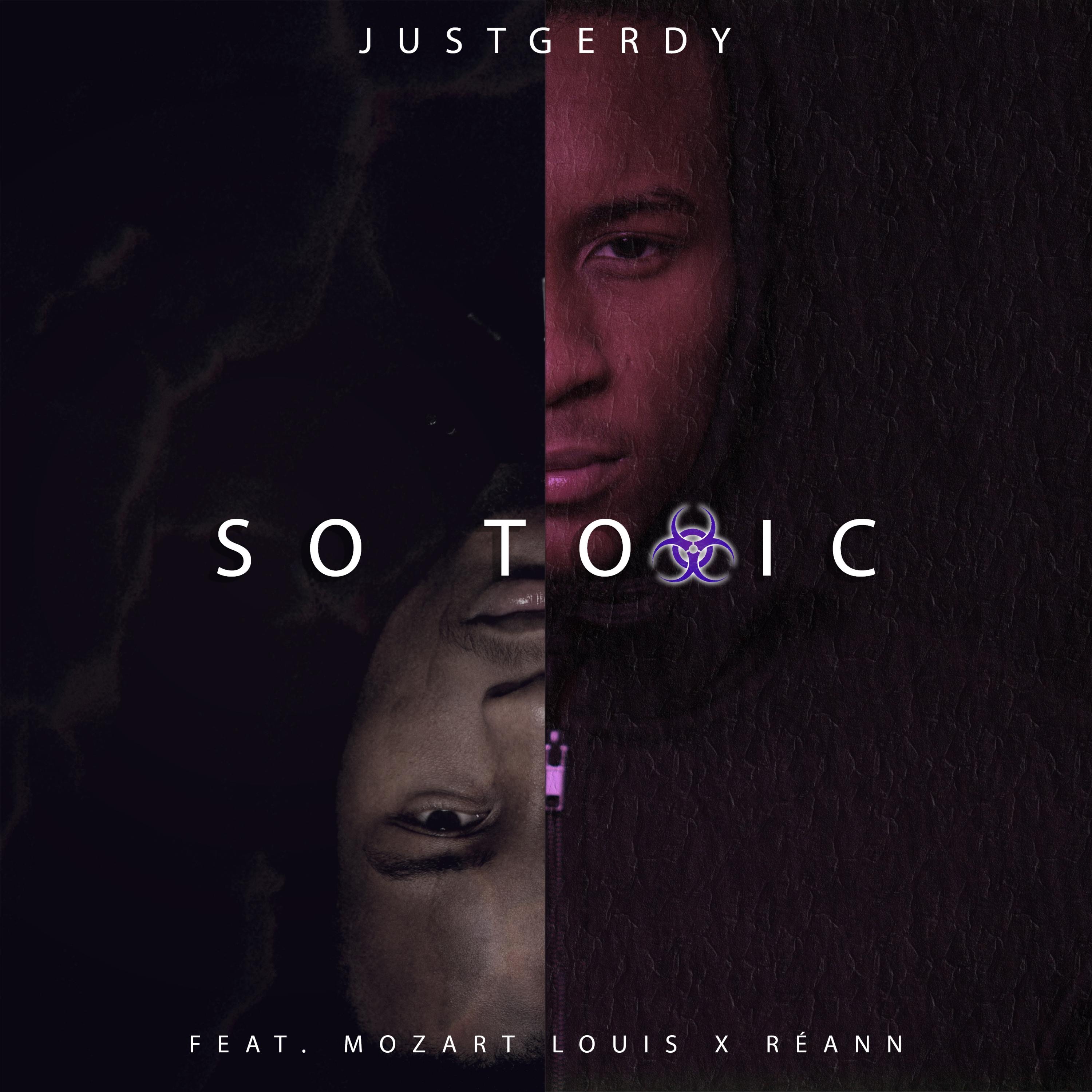 So Toxic (feat. Mozart Louis & Réann) - Single