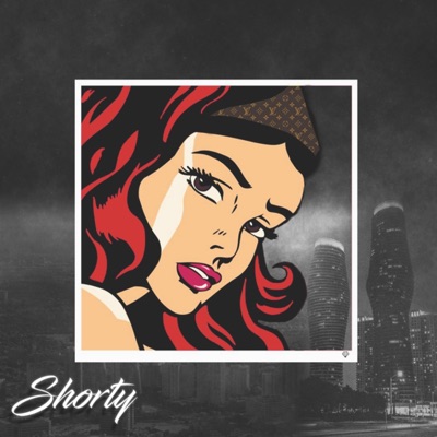 Shorty (feat. K Camz) - Single