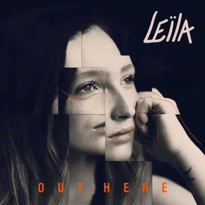 Out Here - Single - Leila