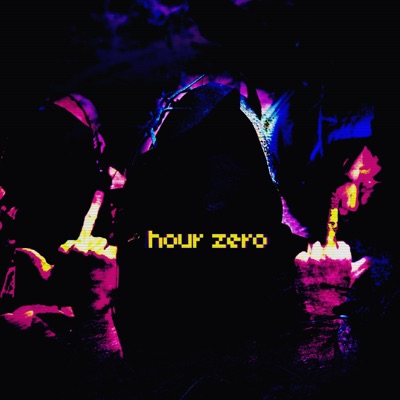 Hour Zero (feat. Froz & Leechy Boi) - Single