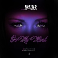 On My Mind (feat. Jody Bravo) - Single - Furillo
