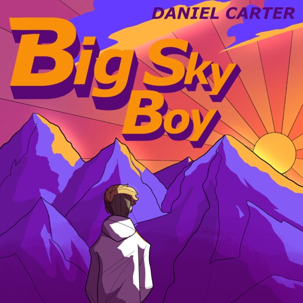 Big Sky Boy - EP