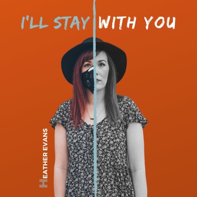 I'll Stay With You - Single