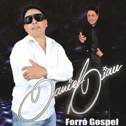 Forró Gospel - EP - Daniel Diau