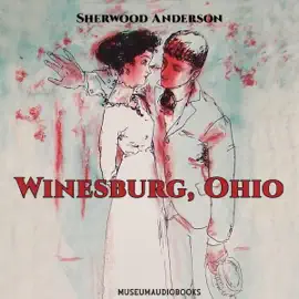 Winesburg, Ohio (Unabridged)