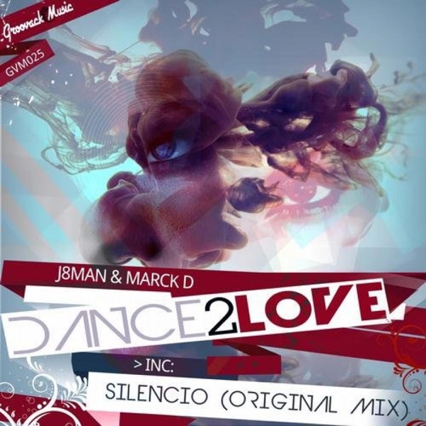 Dance 2 Love - Single