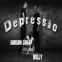 Depressão (feat. Bully) - Single - Robson Durap