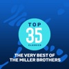 The Miller Brothers