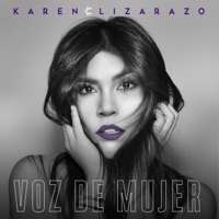 Voz de Mujer - Karen Lizarazo