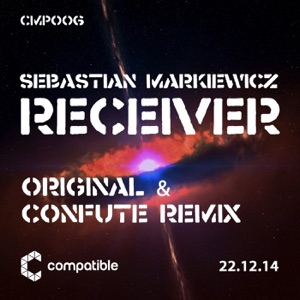 Receiver (Confute Remix) [Confute Remix]