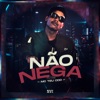 Não Nega - Single