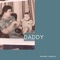 Daddy - Raajeev V Bhalla lyrics