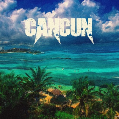 Cancun (feat. Dael) - Single