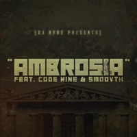 Ambrosia (feat. Code Nine & Smoovth) - Single - DJ Rybe