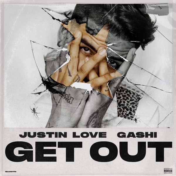 Get Out - Single - Justin Love & GASHI