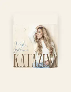 Katažinaを聴いたり、ミュージックビデオを鑑賞したり、経歴やツアー日程などを確認したりしましょう！