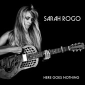 Sarah Rogo - Here Goes Nothing
