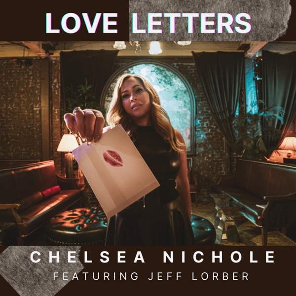 Love Letters (feat. Jeff Lorber)