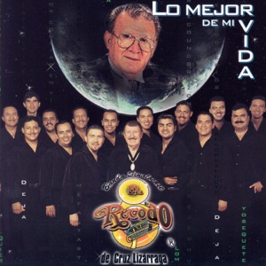 Lo Mejor De Mi Vida