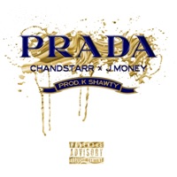 Prada (feat. J-Money) - Single - Chandstarr