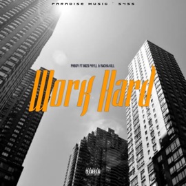 Work Hard (feat. PnBoy & Mizo Phyll) Racha Kill