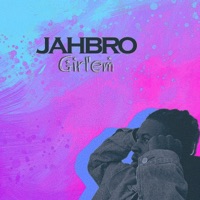 Girl'em - Single - Jahbro
