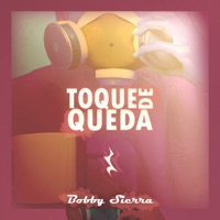 Toque de Queda - Single - Bobby Sierra