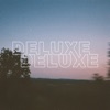 Deluxe Deluxe - EP