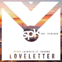 Love Letter — Pedro Cazanova, Roxana