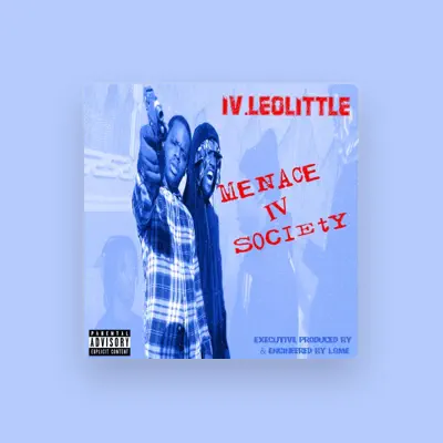 Listen to IV Leo Little, watch music videos, read bio, see tour dates & more!