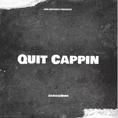Quit Cappin (feat. 6lockboywink) - Single