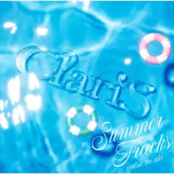 SUMMER TRACKS -夏のうた- - EP - ClariS SUMMER TRACKS -夏のうた- - EP - ClariS