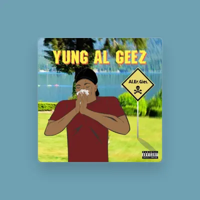 Listen to Yung Al Geez, watch music videos, read bio, see tour dates & more!