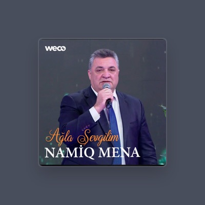 Listen to Namiq Mena, watch music videos, read bio, see tour dates & more!