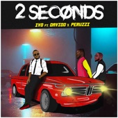 2 Seconds (feat. Peruzzi & Davido) artwork