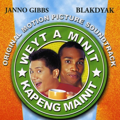 Weyt a Minit, Kapeng Mainit (Original Motion Picture Soundtrack) - EP