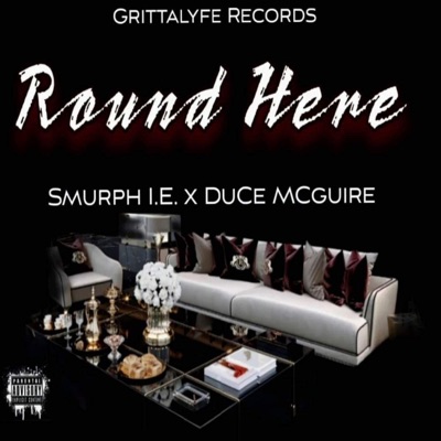 Round Here (feat. DuCe MCguire) - Single
