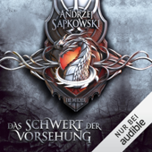 Audiobook cover for Das Schwert der Vorsehung: The Witcher Prequel 3 by Andrzej Sapkowski