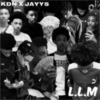 L.L.M (feat. Jayy5) - Single - KDN!