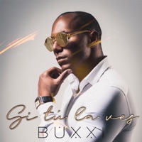 Si Tú la Ves - Single - Buxxi