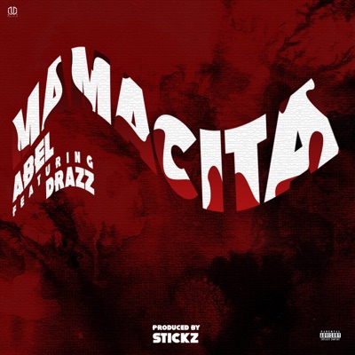 Mamacita (feat. Drazz) - Single