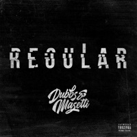 Regular - Single - Dubbs & Masetti
