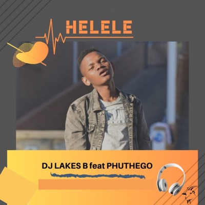 Helele (feat. Phuthego) - Single