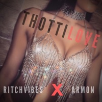 Thotti Love - Single - RitchVibes