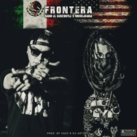 Frontera (feat. Mouseijuana) - Single - Nano El Cenzontle