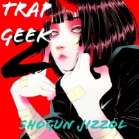 Trap Geek 2 - Shogun jizzol