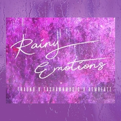 Rainy Emotions (feat. Tashawn Music) - Single
