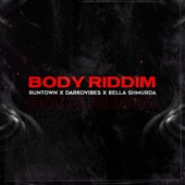 Body Riddim (feat. Darkovibes & Bella Shmurda) artwork